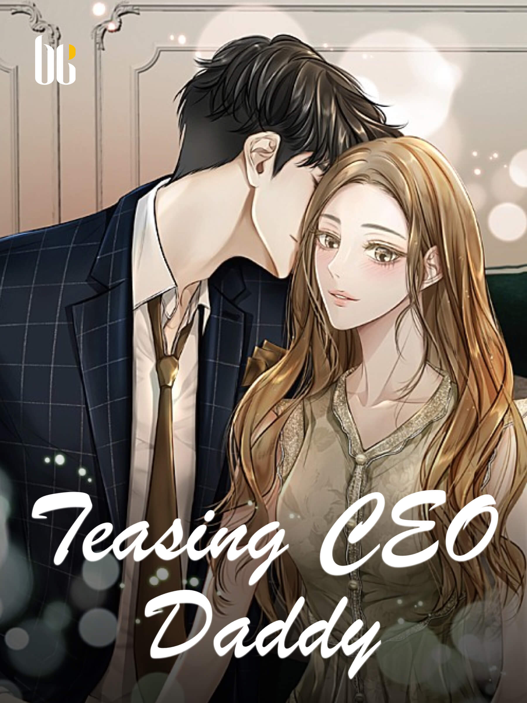 Teasing Ceo Daddy Novel Full Story Book Babelnovel 